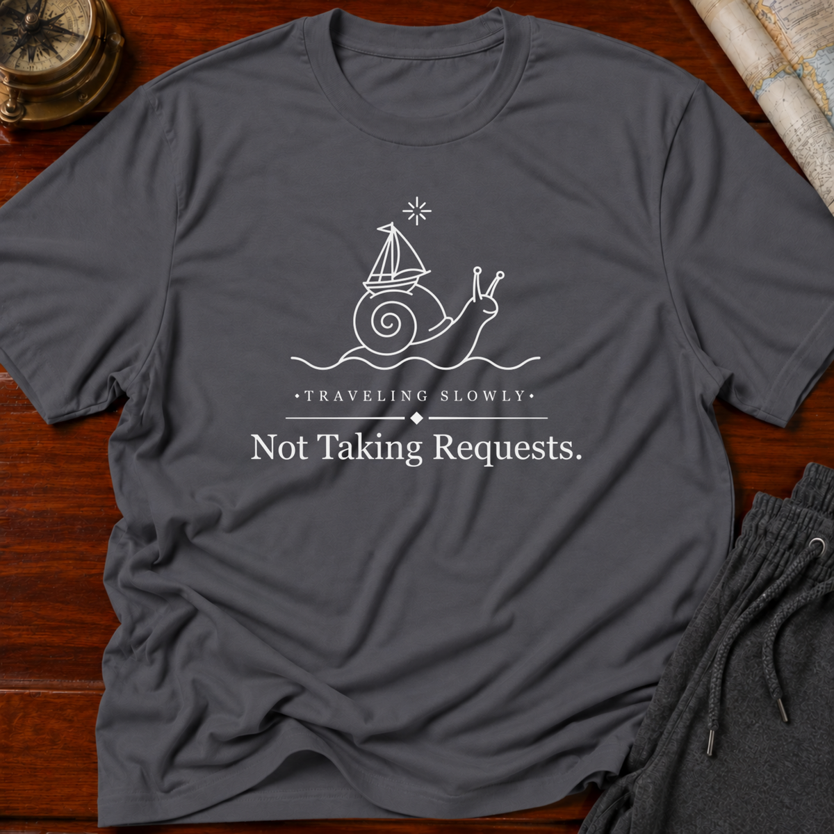 Not Taking Requests T-shirt