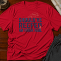 Should've Reef an Hour Ago T-shirt