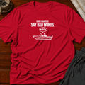 Bad Words T-shirt