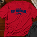 Buy the Boat T-shirt