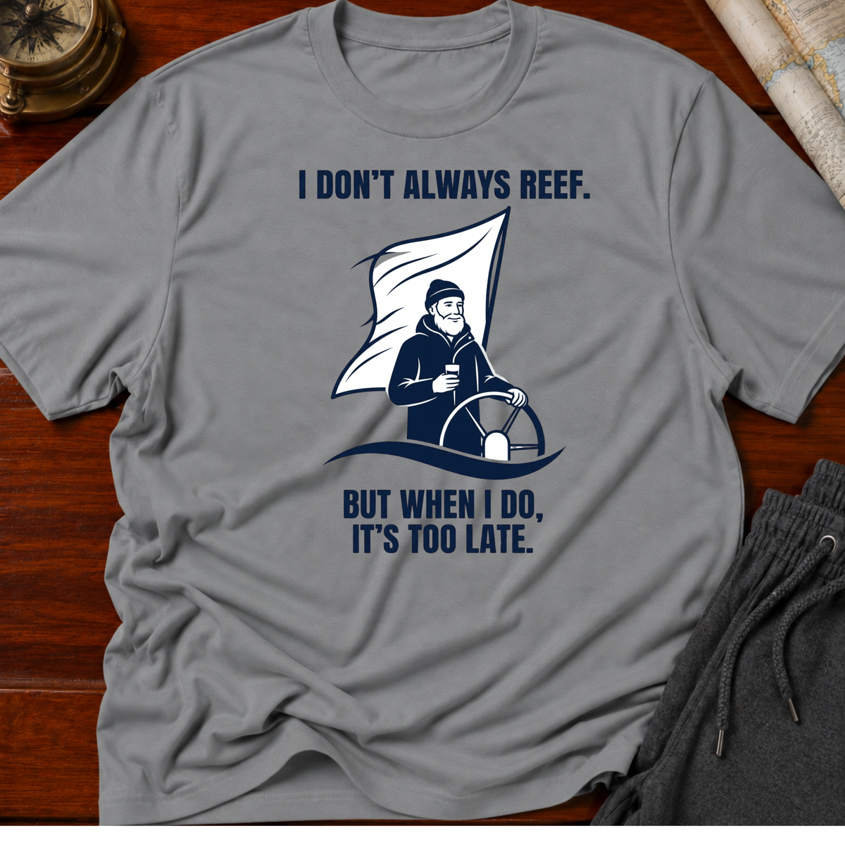 I Don't Always Reef T-shirt