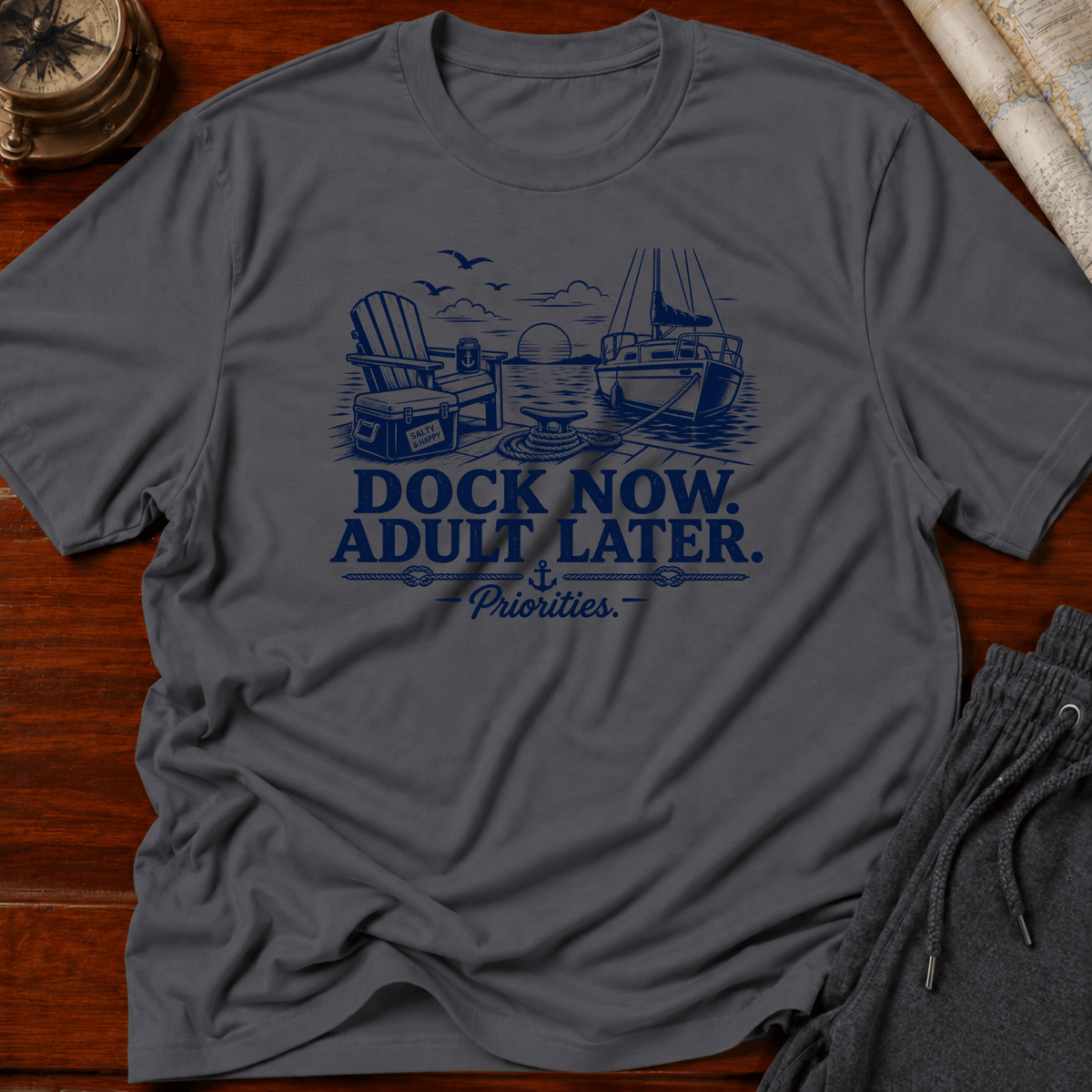 Dock now Adult later T-Shirt