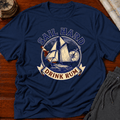 Sail Hard Drink Rum T-Shirt