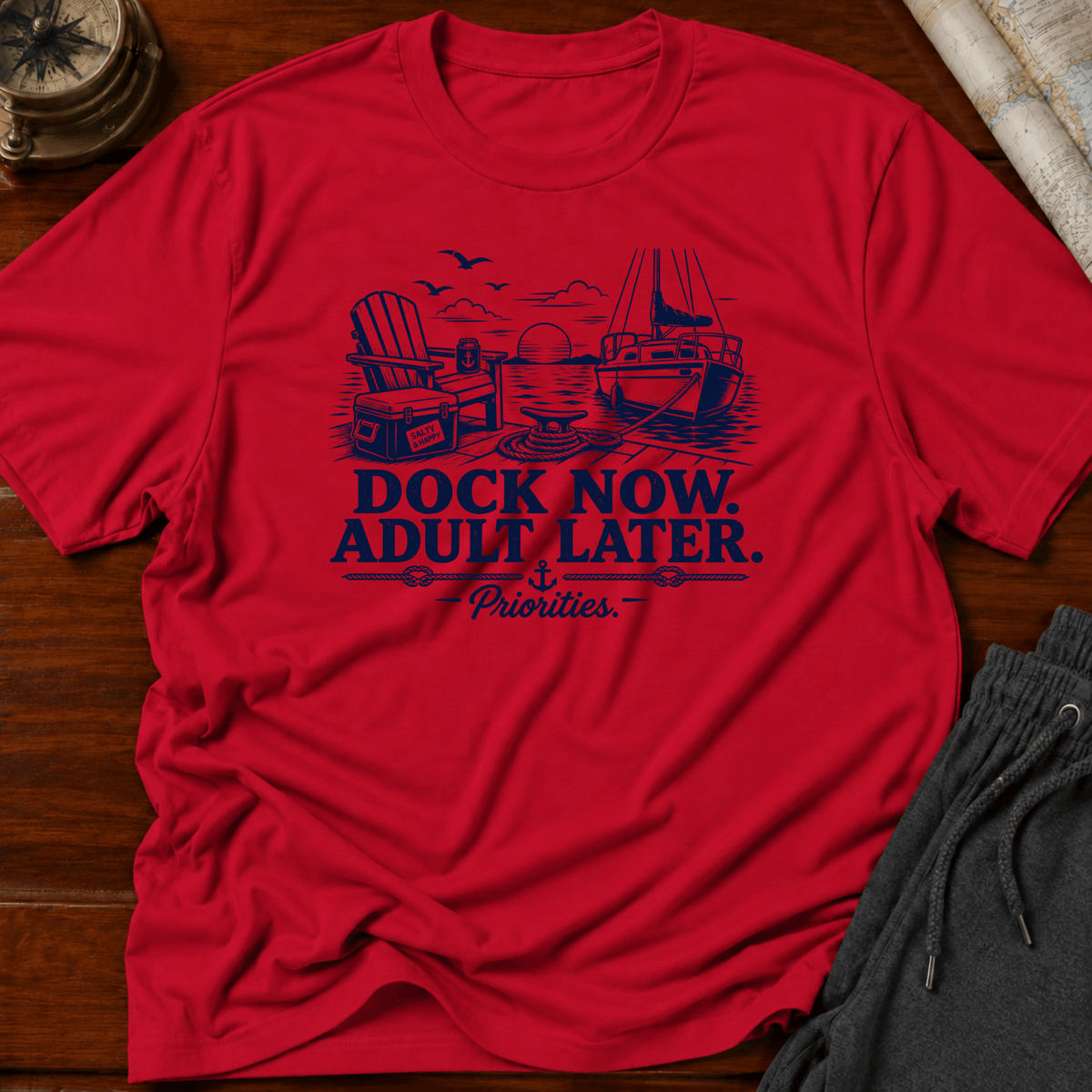 Dock now Adult later T-Shirt