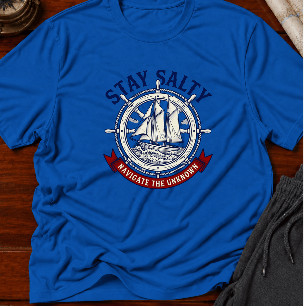Stay Salty Navigate the unknown T-Shirt