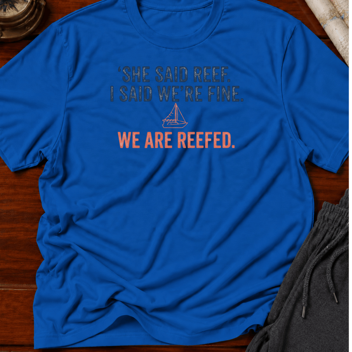 She said Reef T-shirt