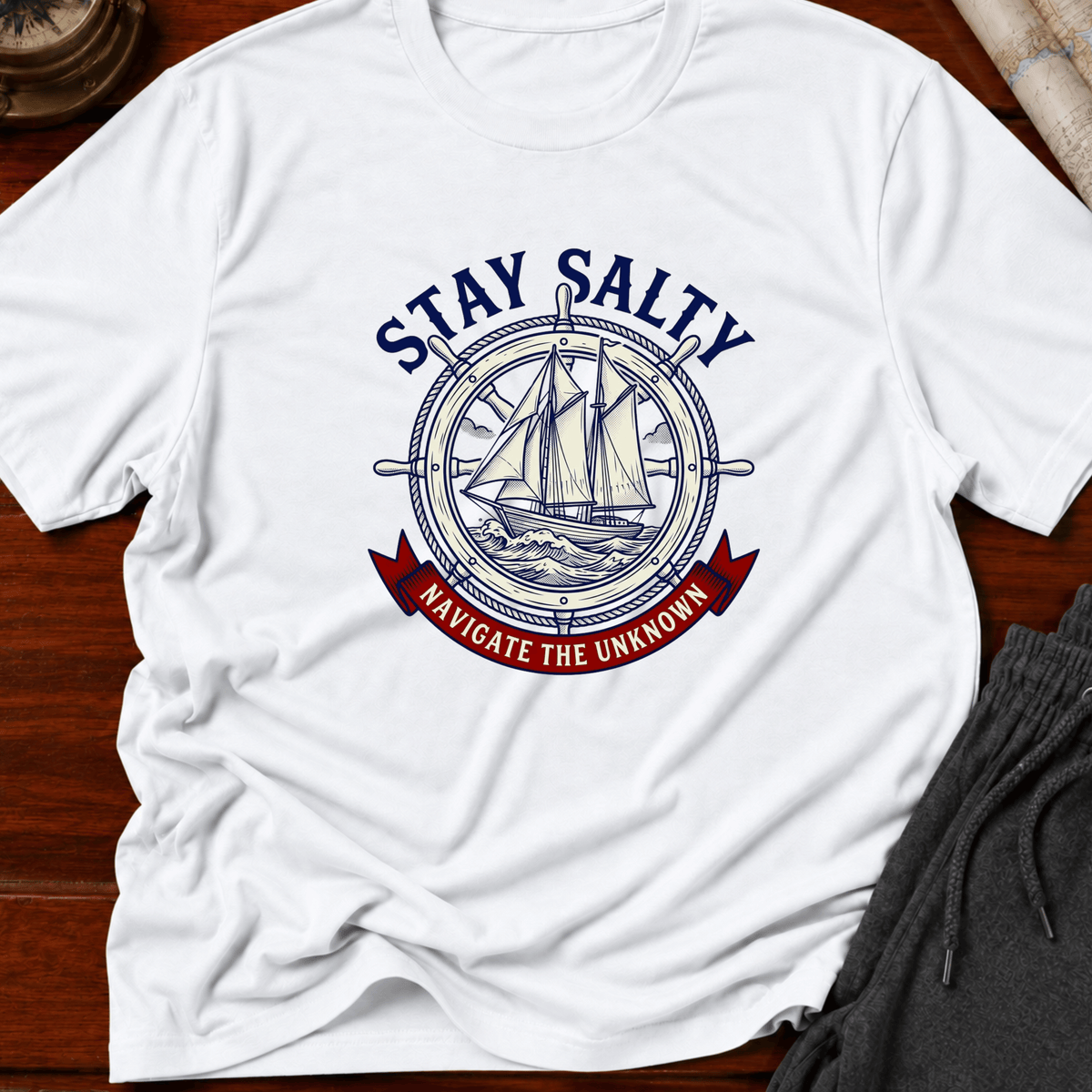 Stay Salty Navigate the unknown T-Shirt